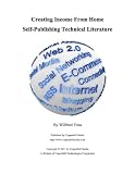 Creating Income From Home – Self-Publishing Technical Literature
