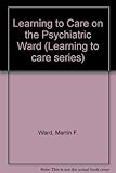 Learning to care on the psychiatric ward