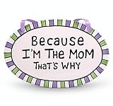Because I'm the Mom Tile