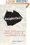 Knightfall: Knight Ridder and How the Erosion of Newspaper Journalism Is Putting Democracy at Risk