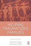 Helping traumatized families