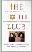 The Faith Club: A Muslim, a Christian, a Jew -- Three Woman Search for Understanding (Walker Large Print Books)