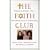 The Faith Club: A Muslim, a Christian, a Jew -- Three Woman Search for Understanding (Walker Large Print Books)