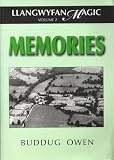 Llangwyfan magic. Volume 2, Memories