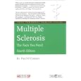 Multiple Sclerosis: The Facts You Need (Your Personal Health) by Paul O'Connor