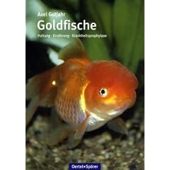 Goldfische: Haltung-Ern�hrung-Krankheiten