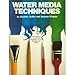 Water Media Techniques