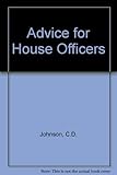 Advice for house officers