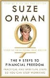 The 9 Steps to Financial Freedom: Practical and Spiritual Steps So You Can Stop Worrying [9 STEPS TO FINANCIAL FRE]