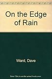 On the edge of rain
