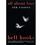 Produkt-Bild: All about Love: New Visions [ ALL ABOUT LOVE: NEW VISIONS ] by Hooks, Bell (Author) Jan-09-2001 [ Paperback ]