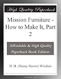 Mission Furniture - How to Make It, Part 2
