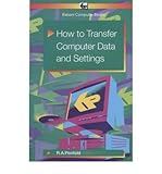 How to transfer computer data and settings
