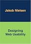 Designing Web Usability: The Practice of Simplicity