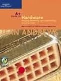  : A+ Guide to Hardware: Managing, Maintaining, and Troubleshooting (Book with CD-ROM)