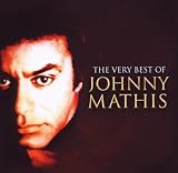 from Sony Music CMG The Very Best of Johnny Mathis