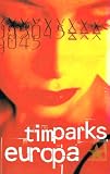 Produkt-Bild: Tim Parks - EUROPA
