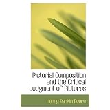 Pictorial Composition and the Critical Judgment of Pictures