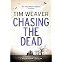 Chasing the Dead de Tim Weaver