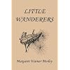 Little Wanderers, Illustrated Edition (Yesterday's Classics)