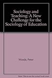 Sociology and teaching : a new challenge for the sociology of education