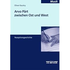 Arvo P�rt zwischen Ost und West