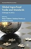 Global agro-food trade and standards : challenges for Africa