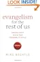 Evangelism for the Rest of Us: Sharing Christ within Your Personality Style