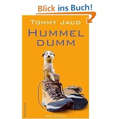 Hummeldumm. Das Roman
