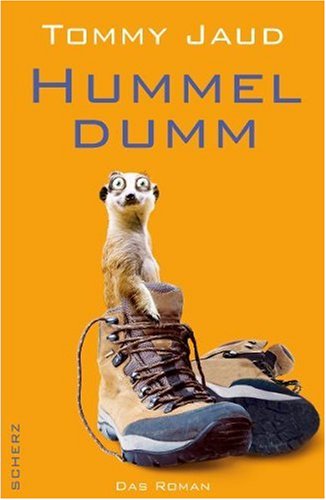 Hummeldumm. Das Roman