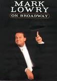 Mark Lowry: On Broadway
