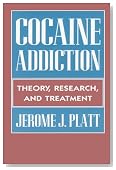 Cocaine Addiction: Theory, Research, and Treatment