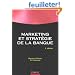 Marketing et strat�gie de la banque