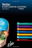 Netter's Anatomy Flash Cards