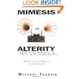 Mimesis and Alterity: A Particular History of the Senses by Michael Taussig