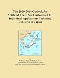 The 2009-2014 Outlook for Artificial Teeth Not Customized for Individual Application Excluding Dentures in Japan