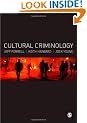 Cultural Criminology: An Invitation