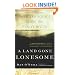 A Land Gone Lonesome: An Inland Voyage Along the Yukon River