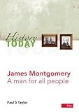 James Montgomery : a man for all people