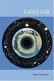 Buy : Gaias Gift: Earth, Ourselves and God After Copernicus
