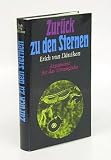 Zur&uuml;ck zu den Sternen - Argumente f&uuml;r das Unm&ouml;gliche. - Erich von. D&auml;niken