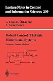 Robust control of infinite dimensional systems : frequency domain methods