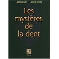 Les myst�res de la dent