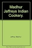 Madhur Jaffrey's Indian cookery