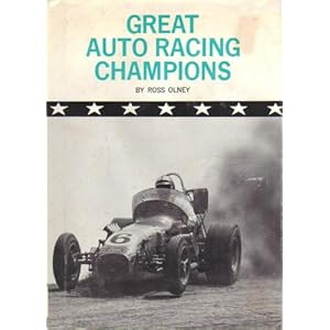 Auto Racing Magazine Subscription on Amazon Com  Great Auto Racing Champions   9780811666664   Ross Robert