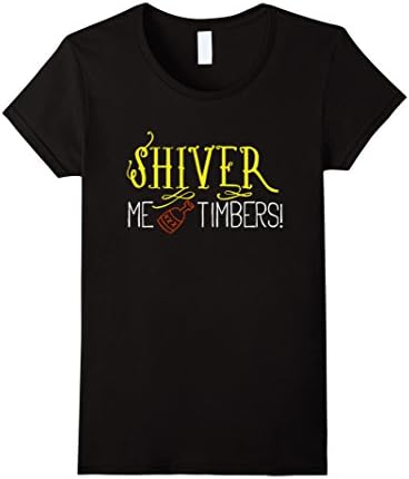 Women's Shiver Me Timbers Funny Pirate Shirt for Men and Women Medium Black