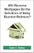 Will Reverse Mortgages be the Salvation of Baby Boomer Retirees? by Dale C. Maley