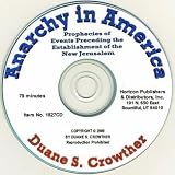 Anarchy in America: Prophecies of Events Preceding the Establishment of the New Jerusalem (CD)
