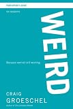 WEIRD Participants Guide: Because Normal Isnt Working