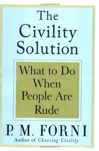 The Civility Solution: What to Do When People Are Rude under New Thought in The Books Store
